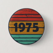 Geburtstagsgeschenk im Stil von 1975 Button (Vorderseite)