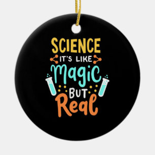 Geburtstagsgeschenk Wissenschaft ist wie Magie Keramik Ornament
