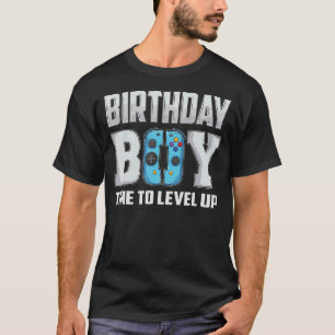 Geburtstagsjunge Zeit für Level Up Video Game Gebu T-Shirt