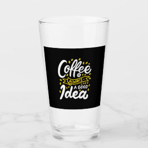 Geburtstagskaffee ist immer eine gute Idee Glas