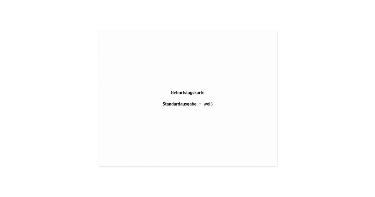 Geburtstagskarte Standardausgabe Weiss Postkarte Zazzle De