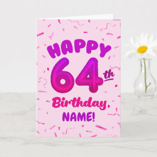 Geburtstagskarte zum 64. mit individuellem Namen Karte