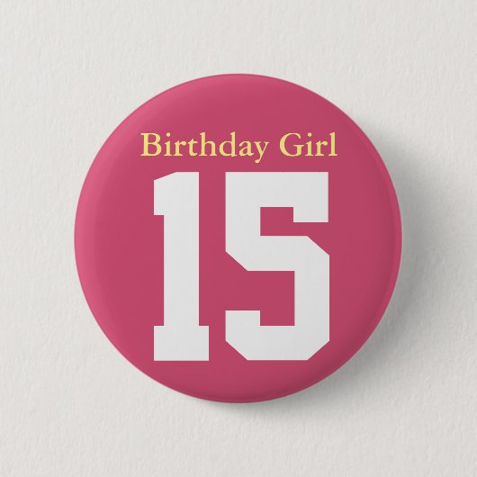 Geburtstagskind 15 button (Vorderseite)