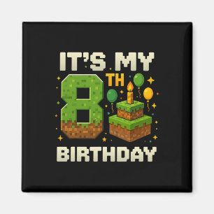 Geburtstagskind Es ist mein 8. Geburtstag Gamer Pi Magnet