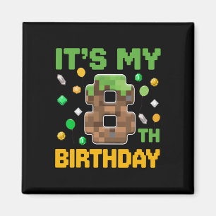 Geburtstagskind Es ist mein 8. Geburtstagsgamer Pi Magnet
