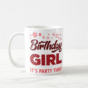 Geburtstagskind ist Party Time Kaffeetasse