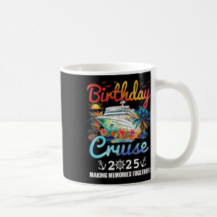 Geburtstagskreuzfahrt 2025 Gemeinsam Erinnerungen Kaffeetasse