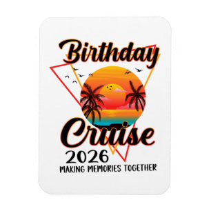 Geburtstagskreuzfahrt 2026 Gemeinsame Erinnerungen Magnet