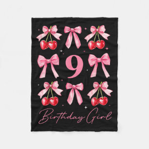 Geburtstagsmädchen 9. Geburtstag Kirsche Kokette S Fleecedecke