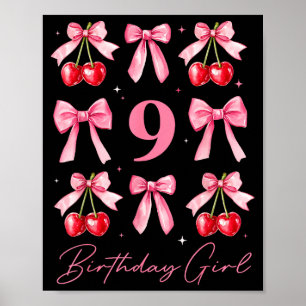 Geburtstagsmädchen 9. Geburtstag Kirsche Kokette S Poster