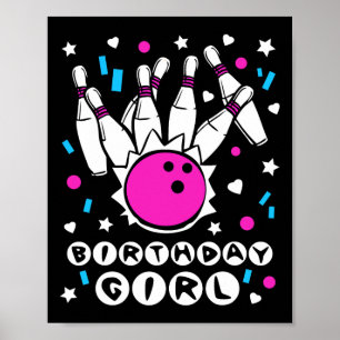 Geburtstagsmädchen Bowling-Party Coole Kids Süße P Poster