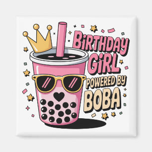 Geburtstagsmädchen Powered by Boba Bubble Tea Part Magnet