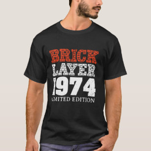 Geburtstagsparty Bricklayer Master Builder 1974 T-Shirt
