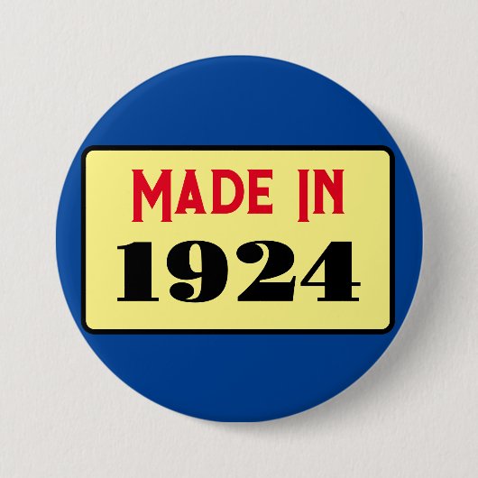Geburtstagsparty geboren 1924 90 Button (Vorderseite)