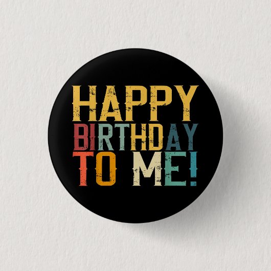 Geburtstagsparty zum Geburtstag von mir Button (Vorderseite)