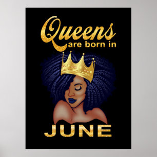 Geburtstagspenden Queens im Juni Geboren Poster