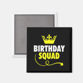 Geburtstagstrupp Ideen Königskrone Partygeschenk Magnet (Vorderseite/Rückseite)
