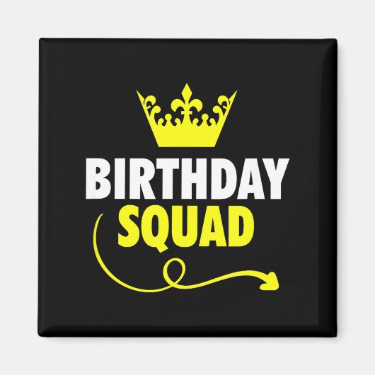 Geburtstagstrupp Ideen Königskrone Partygeschenk Magnet (Vorne)