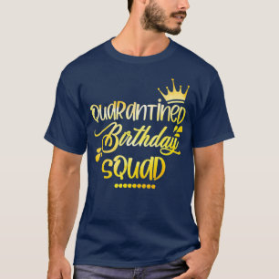 Geburtstagstrupp in Quarantäne 2021 für Frauen Mam T-Shirt