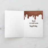 Geburtstagszeit besser mit Schokoladenspass Karte (Innenseite)