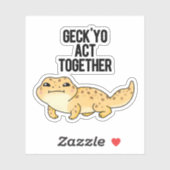 Geck Yo Act Together Funny Gecko Pun Aufkleber (Blatt)