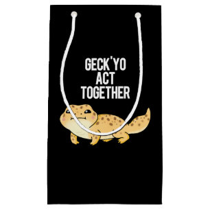 Geck Yo Act Together Funny Gecko Pun Dark BG Kleine Geschenktüte