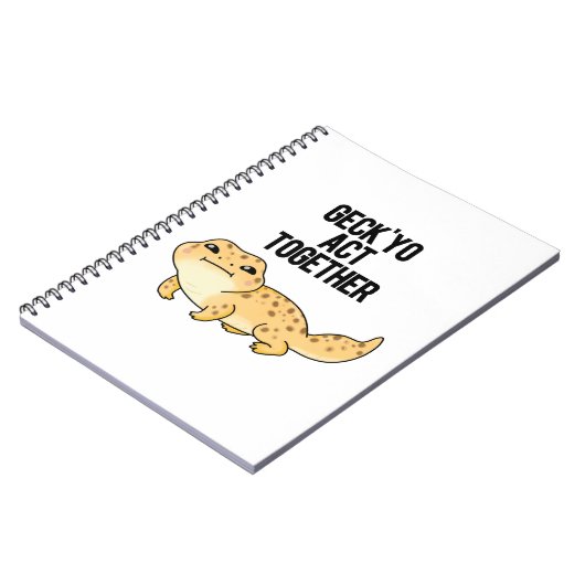 Geck Yo Act Together Funny Gecko Pun Notizblock (Linke Seite)