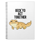 Geck Yo Act Together Funny Gecko Pun Notizblock (Vorderseite)