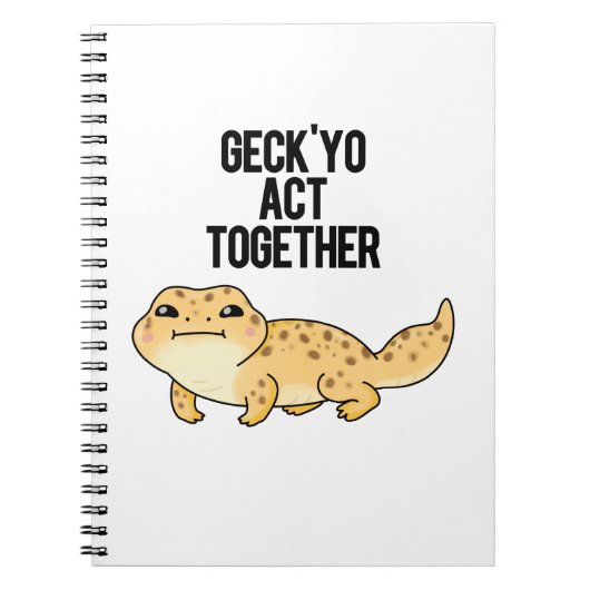 Geck Yo Act Together Lustiger Gecko Pun Notizblock (Vorderseite)