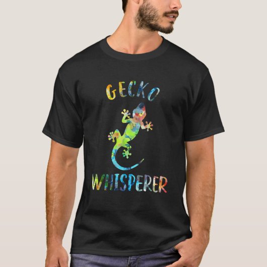Gecko Whisperer Gecko Lover Funny Gecko Zitat T-Shirt (Vorderseite)