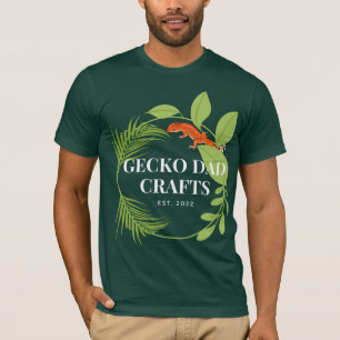Geckodad Kunsthandwerk T-Shirt
