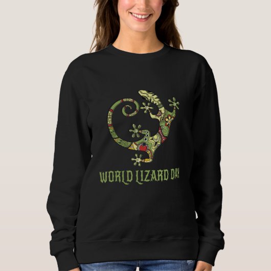 Geckos World Lizard Day Lizards machen mich glückl Sweatshirt (Vorderseite)