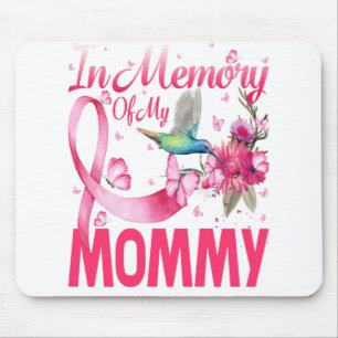 Gedächtnis für den Brustkrebs meiner Mama Hummingb Mousepad