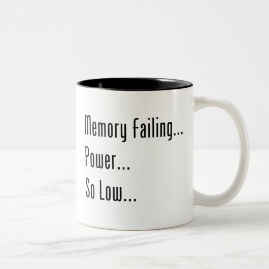 Gedächtnis-Versagen… Power… So niedrig… Zweifarbige Tasse (Rechts)