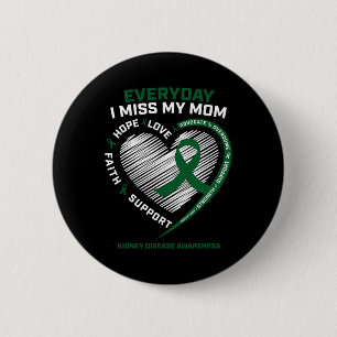 Gedächtnisgeschenke verpassen meine Mama Nierenerk Button