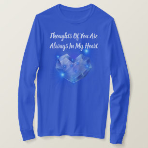 Gedanken an dich sind immer in meinem Herzen T-Shirt