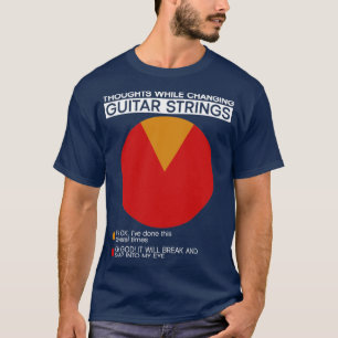 Gedanken beim Ändern von Gitarren-Strings Electric T-Shirt
