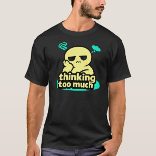 Gedanken im Kreis – Süßer Überdenk-Humor T-Shirt