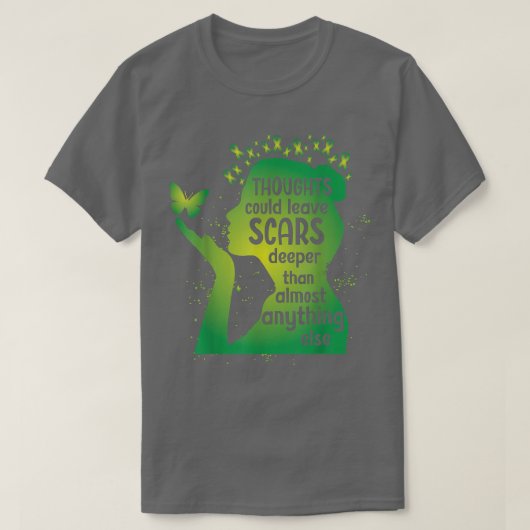 Gedanken könnten Narben Verlassen Grüne Graubündel T-Shirt (Design vorne)