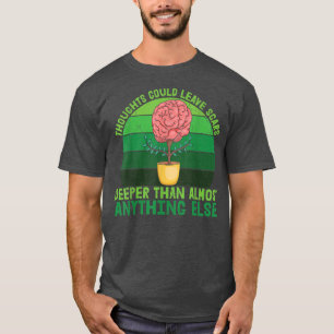 Gedanken könnten Narben Verlassen Grüne Graubündel T-Shirt