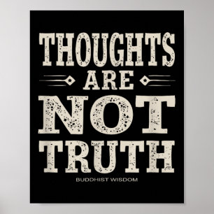 Gedanken sind nicht Wahrheit - Zen-buddhistische W Poster