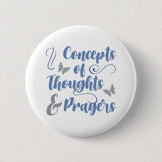 Gedanken und Gebete Button (Vorderseite)