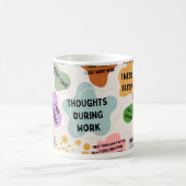 Gedanken während der Arbeit Kaffeetasse (Mittel)