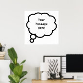 Gedankenblase, YourMessageHere Poster (Heimbüro)