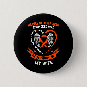 Gedenken an die Ehefrau Leukämie-Gedenkgeschenk Button