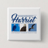 Gedenken an Harriet SWFL Eagle Cam Button (Vorderseite)