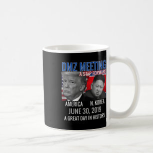 Gedenken an Trump Usa Jong Un N Korea Dmz Meetin Kaffeetasse