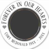 Gedenkerinnerung, für immer in unserem Herzen Aufkleber (Vorderseite)