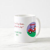 Gedenkfeier für Golf Quote Tasse (VorderseiteRechts)