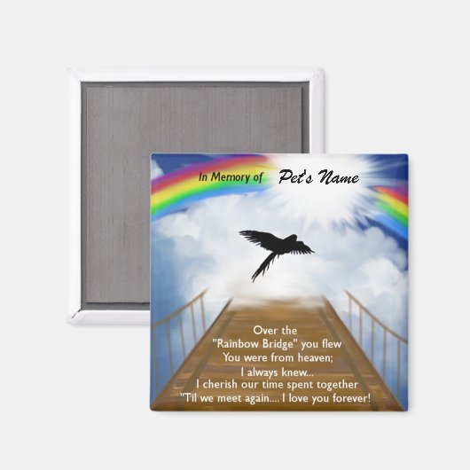 Gedenkgedicht von Rainbow Bridge für Vögel Magnet (Vorderseite/Rückseite)